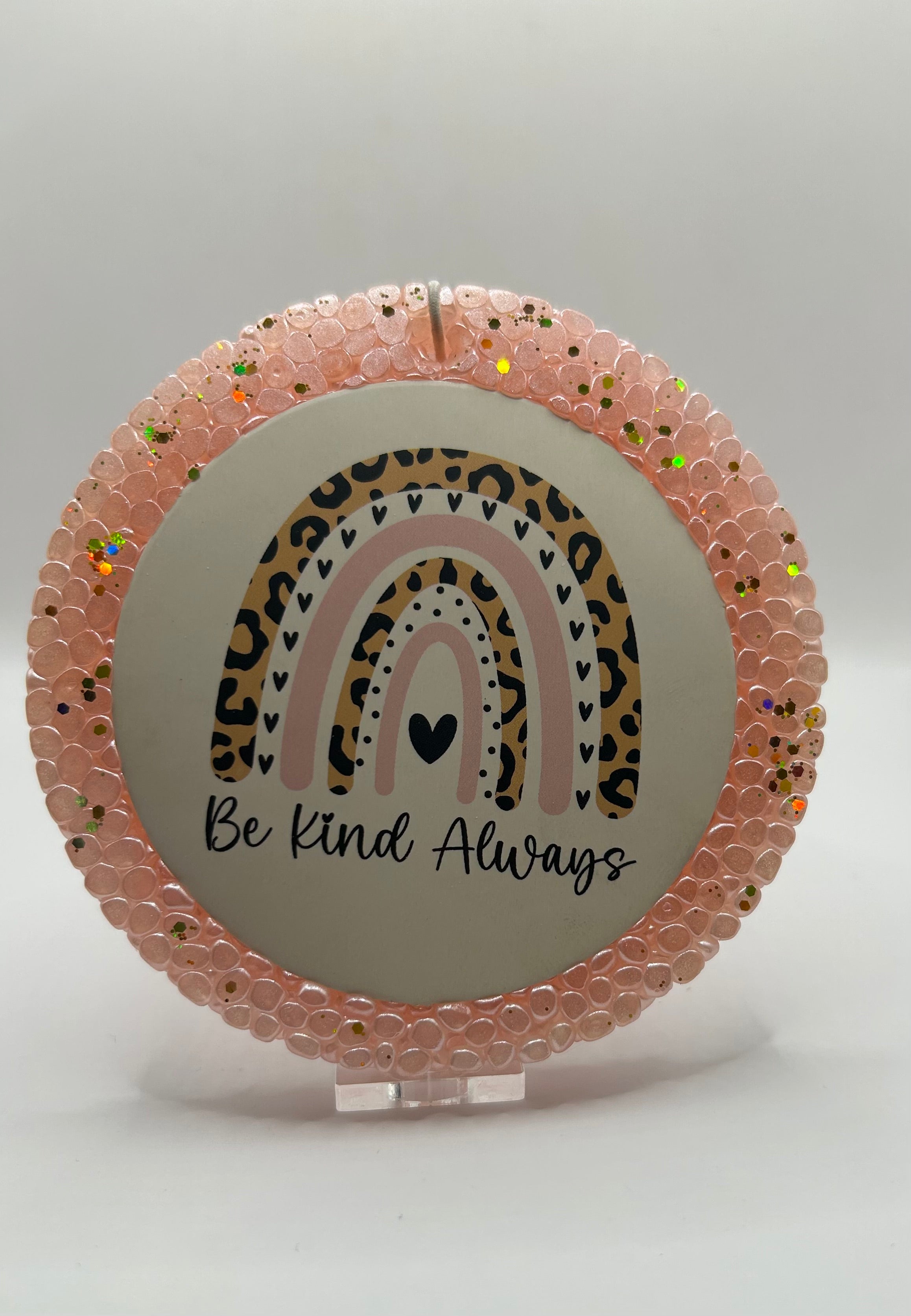 Be Kind ALways Freshie